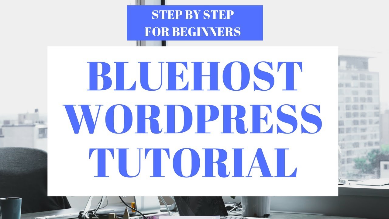 bluehost tutorials